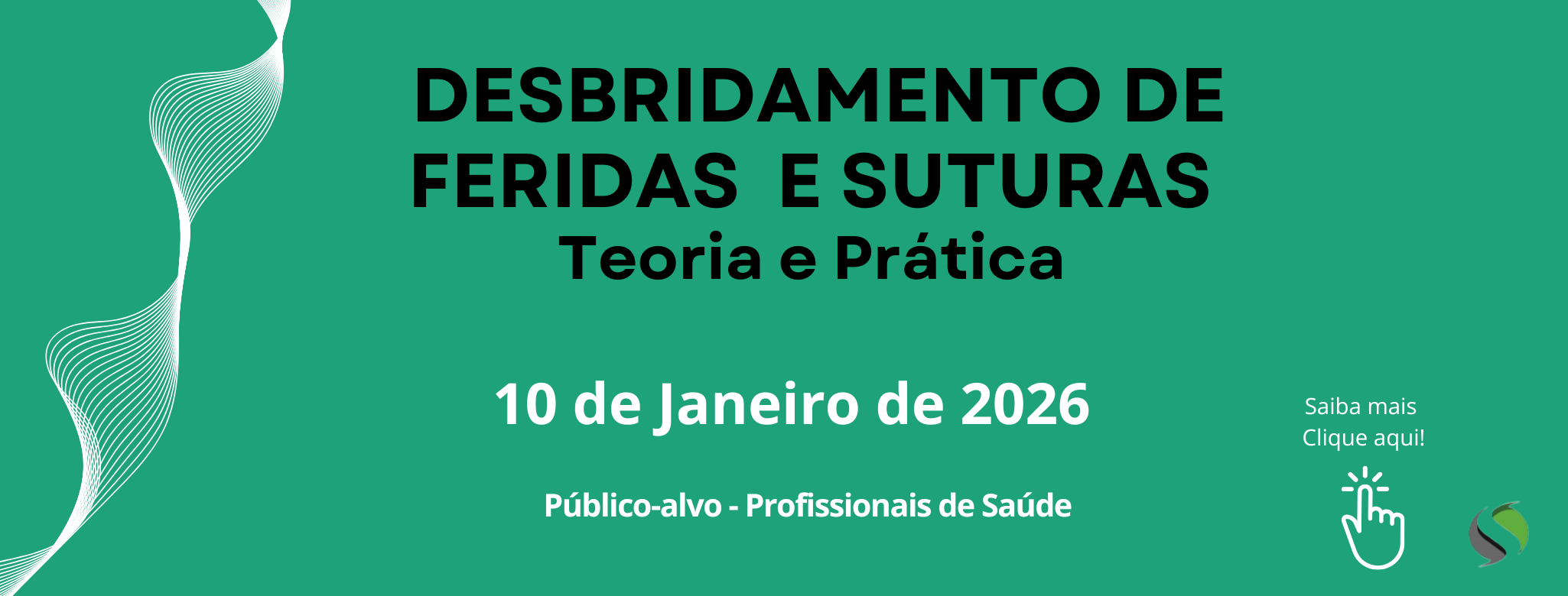 DESBRIDAMENTO E SUTURAS